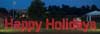  Large Happy Holidays Garland and LED lights sign night view